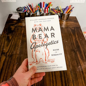 Mama Bear Apologetics: Guide to Sexuality Book Review