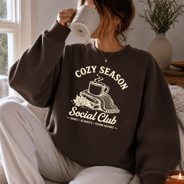 Cozy Season Social Club sweatshirt (multiple colors)