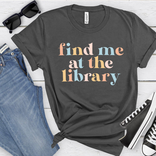 Find me at the Library tee
