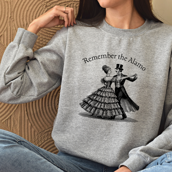 Remember the Alamo sweatshirt (multiple colors)