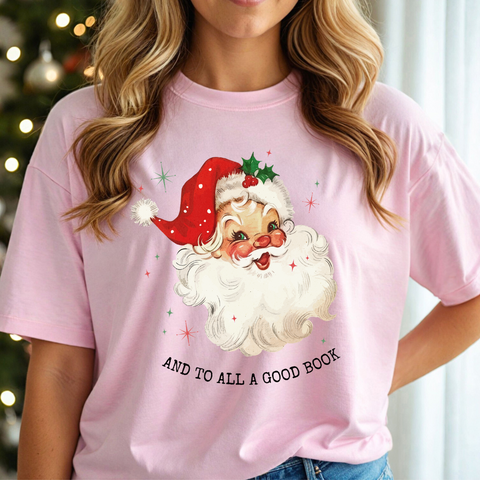 And to All a Good Book tee (multiple colors)