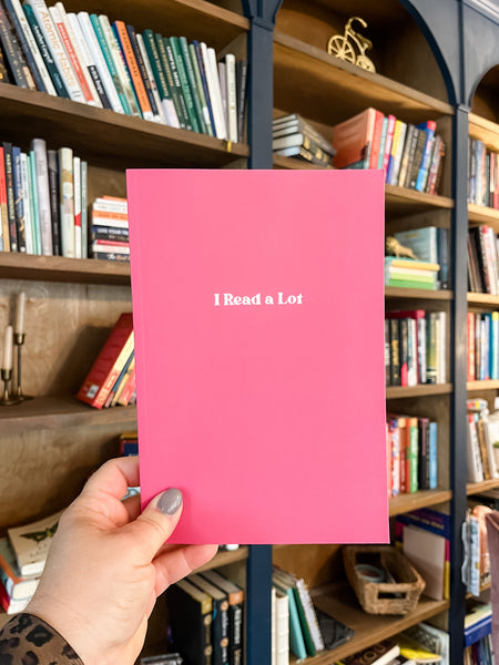 “I Read a Lot” Reading Journal - Pink