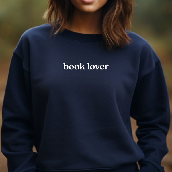 Book Lover Sweatshirt (multiple colors)