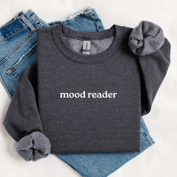 Mood Reader sweatshirt (multiple colors)