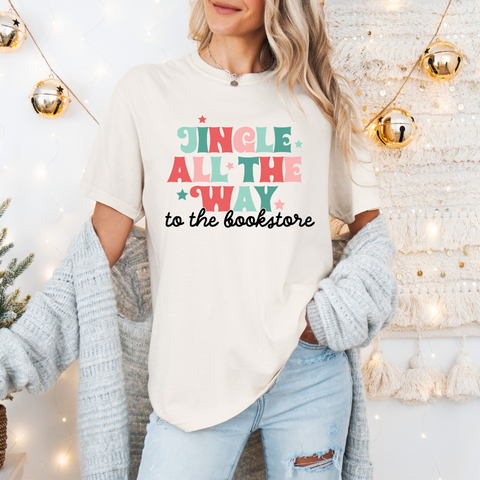 Jingle all the Way to the Bookstore tee