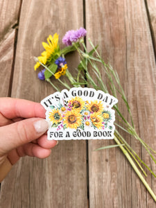 It's a Good Day for a Good Book Sticker
