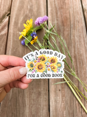It's a Good Day for a Good Book Sticker