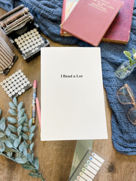 “I Read A Lot” Reading Journal - Ivory
